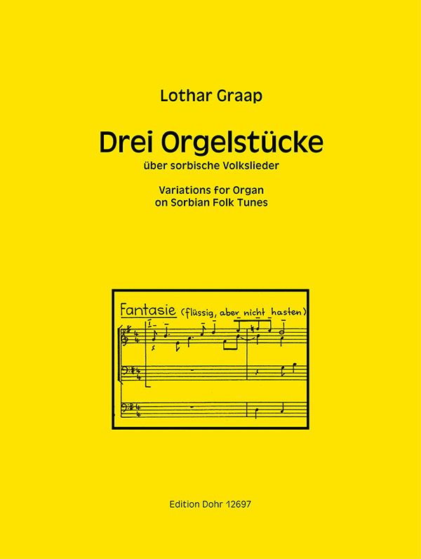 3 Orgelstücke über sorbische Volkslieder  für Orgel  