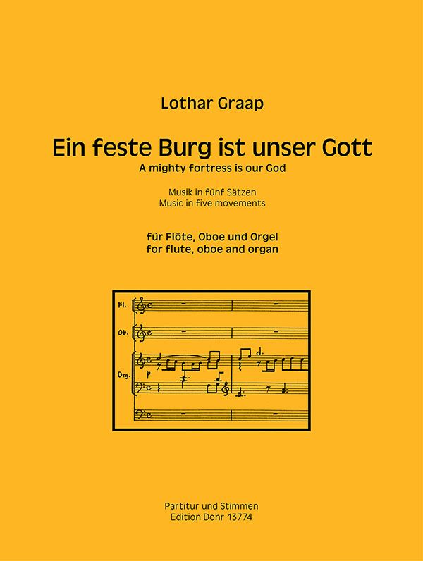 Ein feste Burg ist unser Gott&nbsp;&nbsp;für Flöte, Oboe und Orgel&nbsp;&nbsp;Partitur und Stimmen