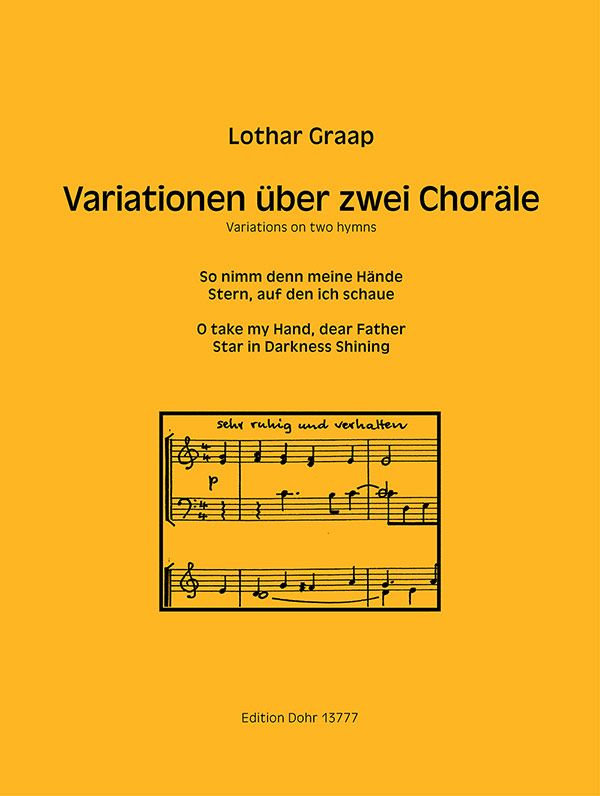 Variationen über 2 Choräle&nbsp;&nbsp;für Orgel (manualiter)&nbsp;&nbsp;