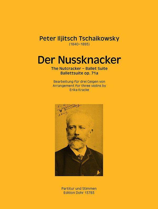 Der Nussknacker op.71a für 3 Violinen&nbsp;&nbsp;Partitur und Stimmen&nbsp;&nbsp;