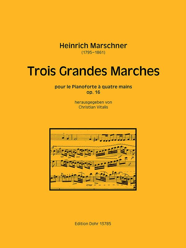 3 grandes Marches op.16  pour piano à 4 mains  partition