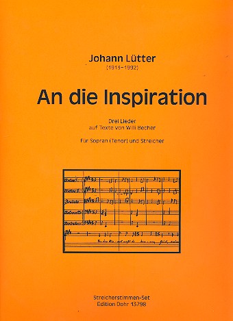 An die Inspiration für Sopran (Tenor)&nbsp;&nbsp;und Streicher&nbsp;&nbsp;Stimmensatz (3-3-2-2-1)
