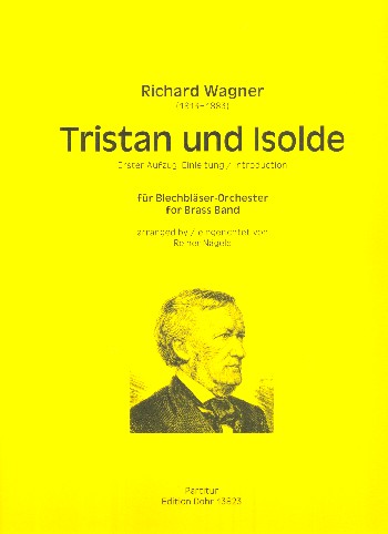 Tristan und Isolde&nbsp;&nbsp;für Blechbläser-Ensemble&nbsp;&nbsp;Partitur