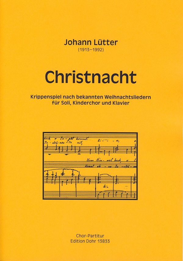 Christnacht für Soli, Kinderchor und Klavier&nbsp;&nbsp;Chorpartitur&nbsp;&nbsp;