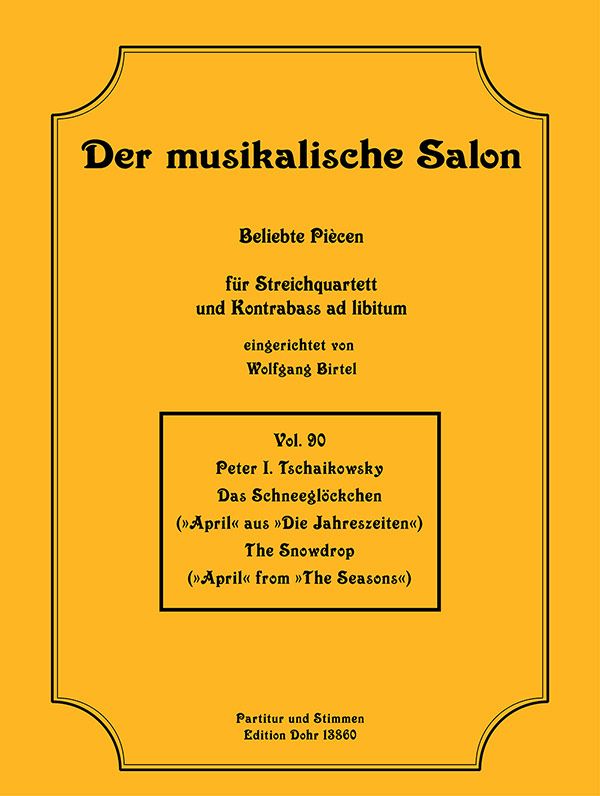 Das Schneeglöckchen&nbsp;&nbsp;für Streichquartett und Kontrabass ad lib&nbsp;&nbsp;Partitur und Stimmen