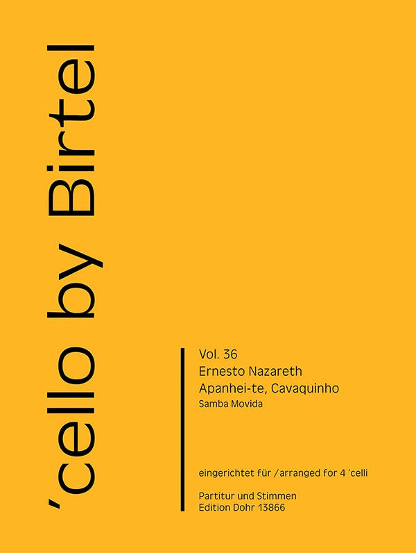 Apanhei-te Cavaquinho&nbsp;&nbsp;für 4 Violoncelli&nbsp;&nbsp;Partitur und Stimmen