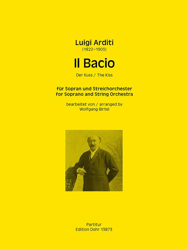 Il bacio  für Sopran und Streichorchester  Partitur (it)