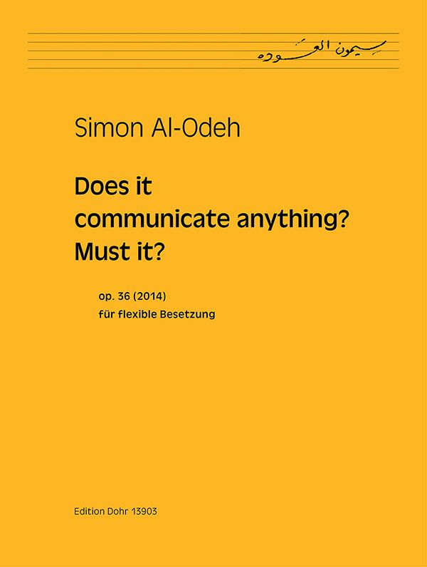 Does it communicate anything? Must it op.36  für 1-X Spieler  Partitur (= Stimmen)