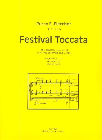 Festival Toccata&nbsp;&nbsp;für 4 Trompeten, 4 Posaunen, Tuba, Pauken und Orgel&nbsp;&nbsp;Partitur