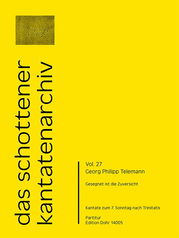 Gesegnet ist die Zuversicht TWV1:616&nbsp;&nbsp;für Soli, gem Chor und Instrumente&nbsp;&nbsp;Partitur