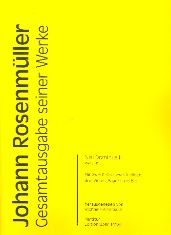 Nisi Dominus II RWV.E127&nbsp;&nbsp;für 2 gem Chöre, 2 Violinen, 3 Violen, Fagott und Bc&nbsp;&nbsp;Partitur