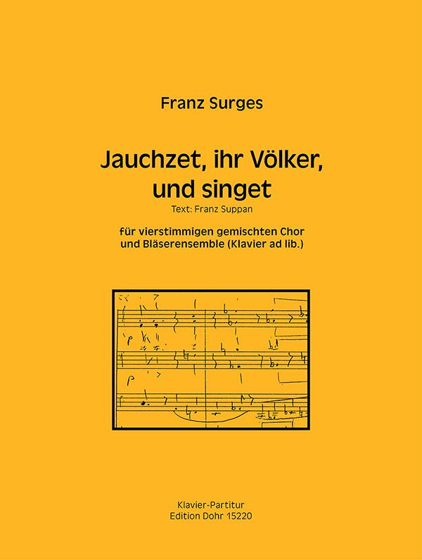 Jauchzet ihr Völker und singet  für gem Chor und Bläser (Klavier ad lib)  Klavier-Partitur