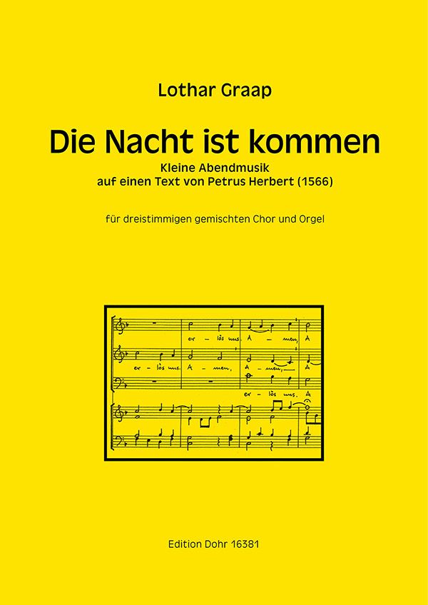 Die Nacht ist kommen&nbsp;&nbsp;für gem Chor (SAM) und Orgel&nbsp;&nbsp;Partitur