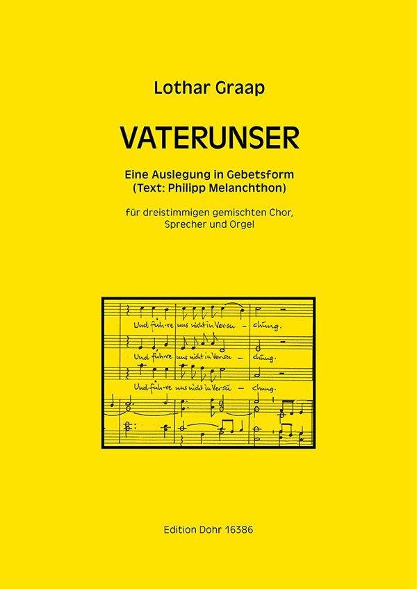 Vaterunser&nbsp;&nbsp;für Sprecher, gem Chor (SAM) und Orgel&nbsp;&nbsp;Partitur