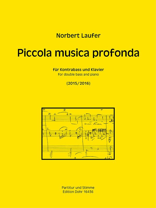 Piccola musica profonda  für Kontrabass und Klavier  