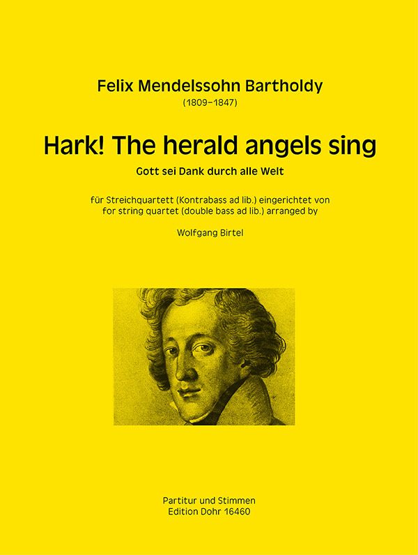 Hark the Herald Angels sing&nbsp;&nbsp;für Streichquartett (Kontrabass ad lib)&nbsp;&nbsp;Partitur und Stimmen