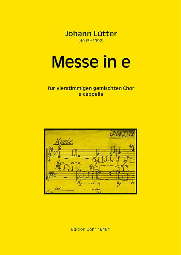 Messe in e&nbsp;&nbsp;für gem Chor a cappella&nbsp;&nbsp;Partitur