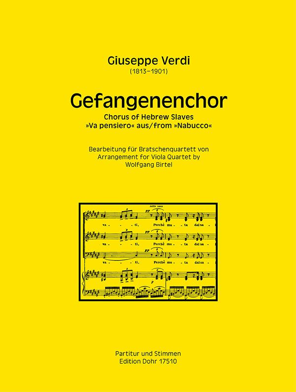 Gefangenenchor aus der Oper Nabucco&nbsp;&nbsp;für 4 Violen&nbsp;&nbsp;Partitur und Stimmen