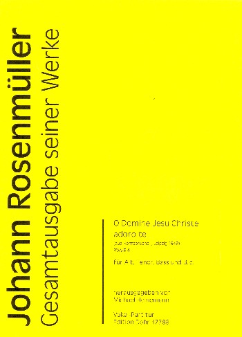 O Domine Jesu Christe adoro te RWV.E4&nbsp;&nbsp;für Alt, Tenor, bass und Bc&nbsp;&nbsp;Singpartitur