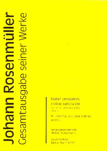 Mater Jerusalem civitas sancta Dei RWV.E5&nbsp;&nbsp;für 2 Soprane, 2 Violinen und Bc&nbsp;&nbsp;Singpartitur