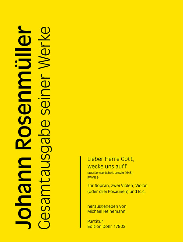 Lieber Herre Gott wecke uns auff RWV.E9&nbsp;&nbsp;für Sopran, 2 Violen, Violone (3 Posaunen) und Bc&nbsp;&nbsp;Partitur
