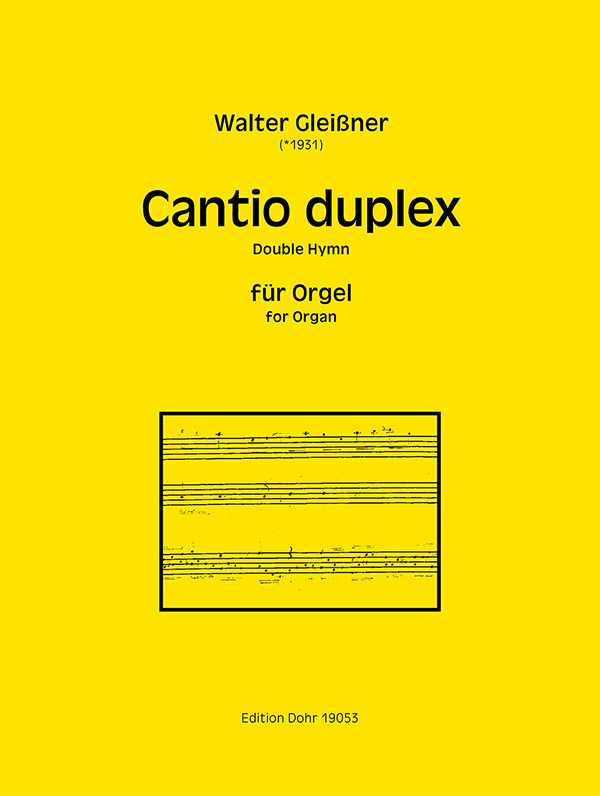 Cantio duplex  für Orgel  