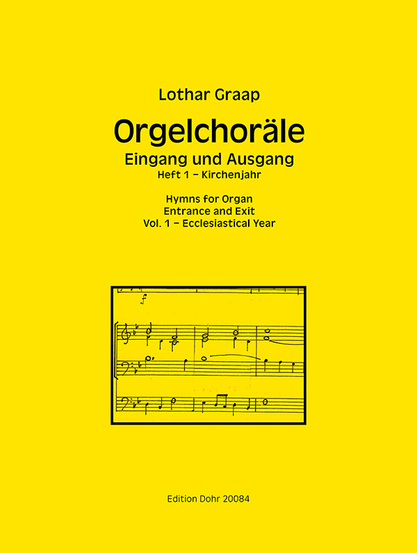 Orgelchoräle - Eingang und Ausgang Heft 1 - Kirchenjahr&nbsp;&nbsp;für Orgel&nbsp;&nbsp;