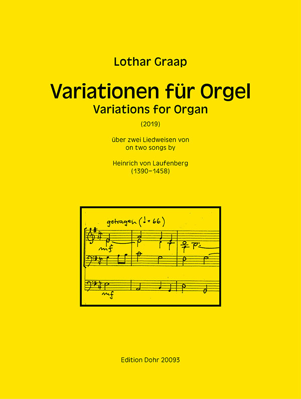 Variationen über 2 Liedweisen von Heinrich von Laufenberg (1390-1458)&nbsp;&nbsp;für Orgel&nbsp;&nbsp;
