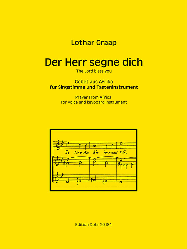 Der Herr segne dich&nbsp;&nbsp;für Gesang und Tasteninstrument&nbsp;&nbsp;Partitur und Stimme