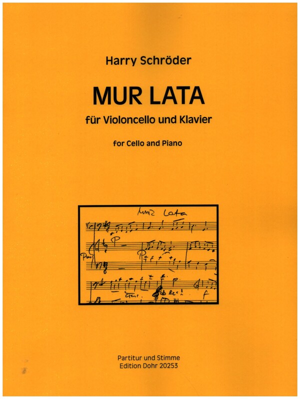 MUR LATA  für Violoncello und Klavier  