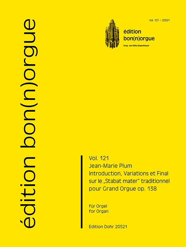 Introduction, Variations et Final sur le 'Stabat Mater' traditionnel op.138  für Orgel  