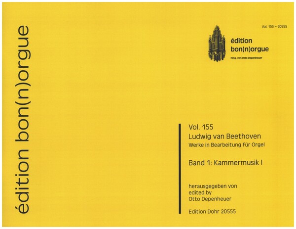 Werke in Bearbeitung Band 1: Kammermusik 1&nbsp;&nbsp;für Orgel&nbsp;&nbsp;