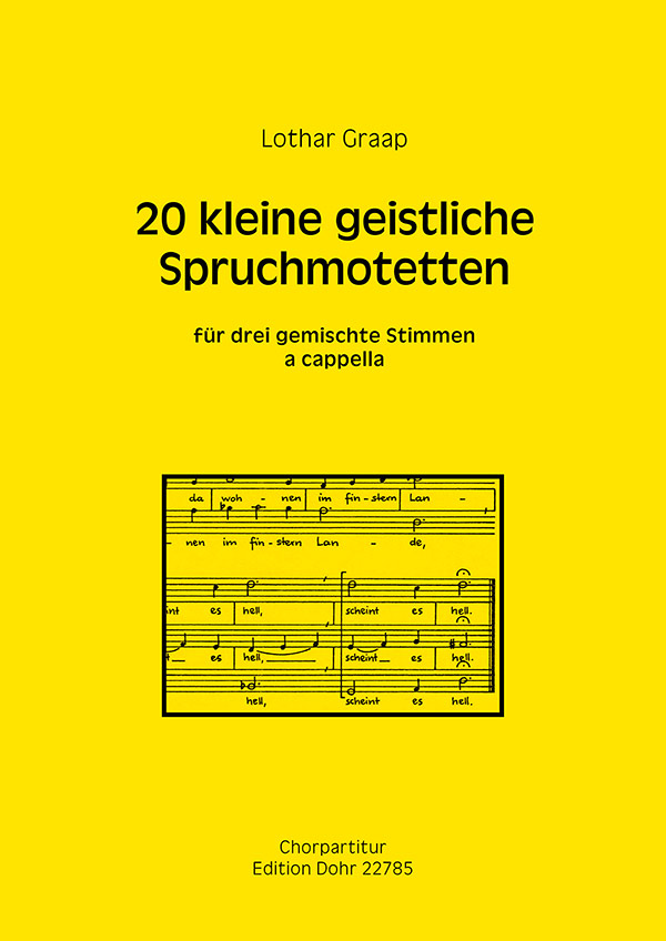 20 kleine geistliche Spruchmotetten  für drei gemischte Stimmen a cappella  Partitur
