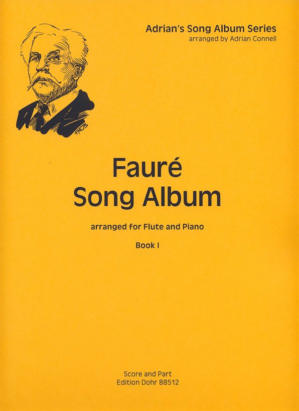 Fauré Song Album vol.1 for flute and piano&nbsp;&nbsp;&nbsp;&nbsp;