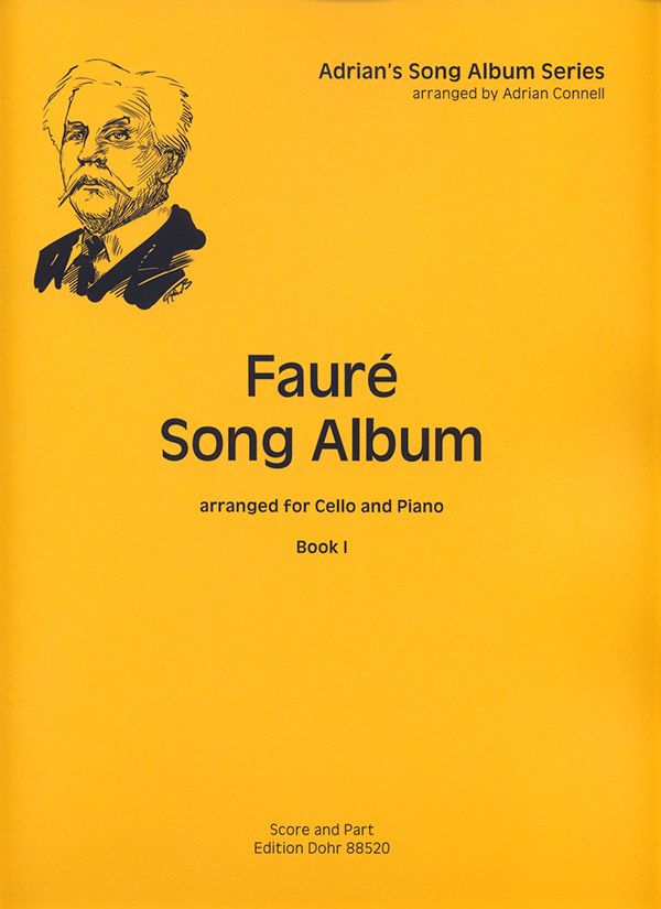 Fauré Song Album vol.1&nbsp;&nbsp;for cello and piano&nbsp;&nbsp;