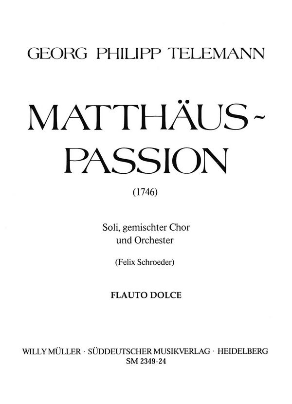 Matthäus-Passion (1746)&nbsp;&nbsp;&nbsp;&nbsp;Stimme(n) Bfl-A