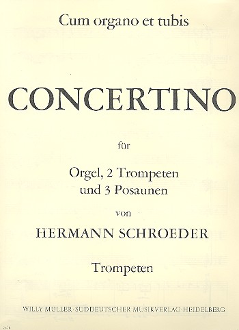 Concertino für Orgel, 2 Trompeten  und 3 Posaunen  Trompete 1/2