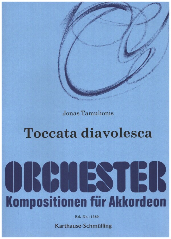 Toccata diavolesca&nbsp;&nbsp;für Akkordeonorchester&nbsp;&nbsp;Partitur
