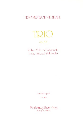 Trio op.32&nbsp;&nbsp;für Violine, Viola und Violoncello&nbsp;&nbsp;Partitur und Stimmen