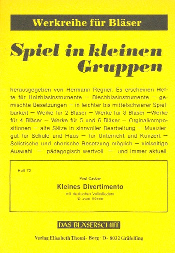Kleines Divertimento mit deutschen Volksliedern  für 2 Hörner (Flügelhörner/Tenorhörner)  2 Spielpartituren