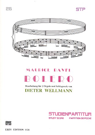 Bolero (leicht gekürzt)  für 2 Orgeln und Schlagwerk  Studienpartitur