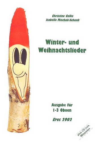 Winter- und Weihnachtslieder (+CD)&nbsp;&nbsp;für 1-3 Oboen&nbsp;&nbsp;