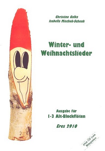Winter- und Weihnachtslieder (+CD)&nbsp;&nbsp;für 1-3 Altblockflöten&nbsp;&nbsp;