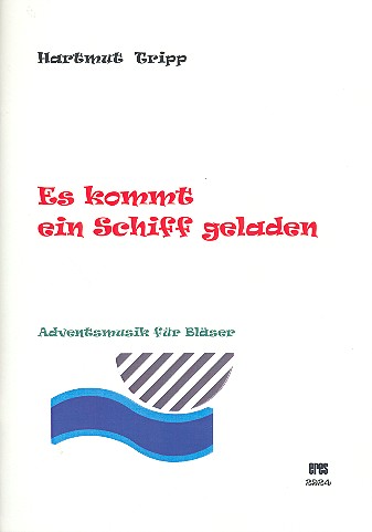 Es kommt ein Schiff geladen  für 4-stimmiges Blechbläserensemble  Partitur und 10 Stimmen