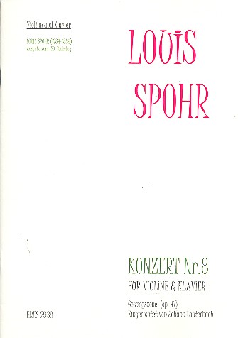 Konzert Nr.8 Gesangszene op.47 für Violine  und Orchester  für Violine und Klavier