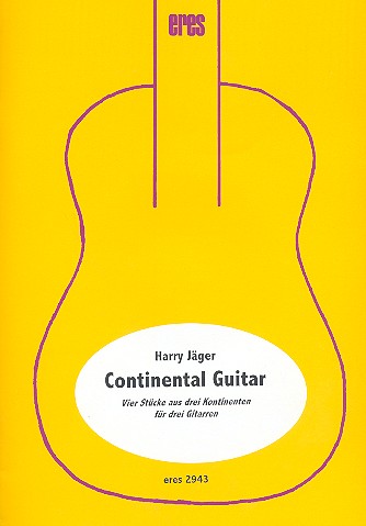 Continental Guitar (+CD) für 3 Gitarren  Partitur und Stimmen  