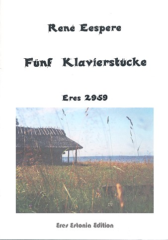 5 Klavierstücke  für Klavier  