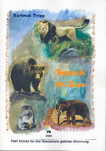 Besuch im Zoo für 3 Saxophone  gleicher Stimmung  3 Spielpartituren