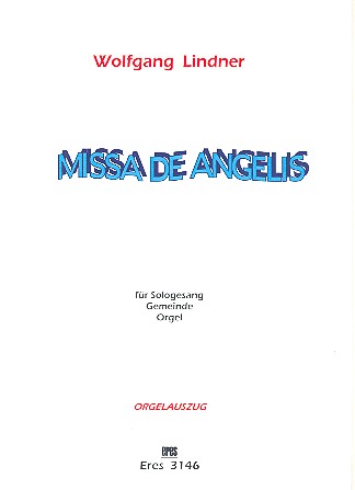 Missa de Angelis für Solo, Gemeinde  und Orgel  Orgelauszug