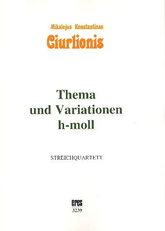 Thema und Variationen h-Moll VL80  für Streichquartett  Partitur und Stimmen